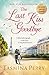 The Last Kiss Goodbye: Excl...