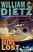 When All Seems Lost by William C. Dietz