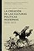 La creación de las culturas políticas modernas: 1808-1833