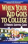 When Your Kid Goes to College; A Parent's Survival Guide