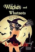 Witches and Whatnots