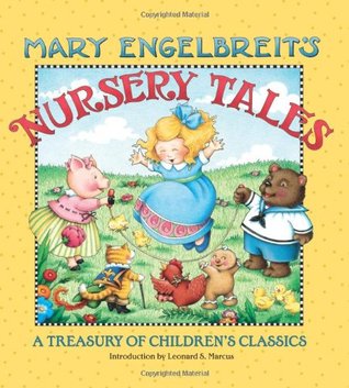 Mary Engelbreit's Nursery Tales: A Treasury of Children's Classics (Hardcover)