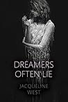 Dreamers Often Lie by Jacqueline  West