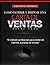 Como escribir y diseñar una carta de ventas desde cero: El método profesional para vender en internet, a prueba de errores (Spanish Edition)