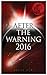 After The Warning 2016