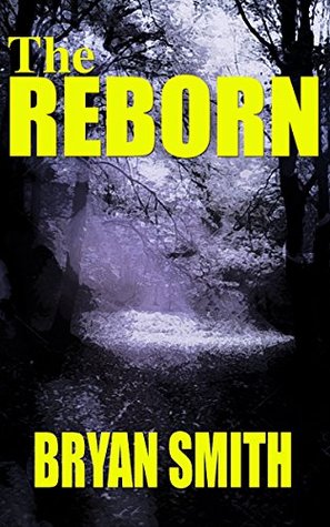 The Reborn (Kindle Edition)