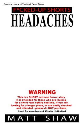 headaches (Kindle Edition)