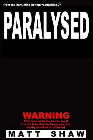 Paralysed (Kindle Edition)