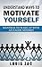 Understand How To Motivate Yourself: Mantras to wake up with an eager mindset
