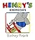 Henry’s Exercises