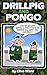 Drill Pig and Pongo: Revise...