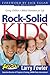 Rock-Solid KIDS