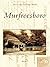 Murfreesboro by Bill Jakes