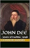 John Dee: Master ...