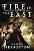 Fire in the East (Warrior of Rome, #1)