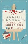 A Bed of Scorpions by Judith Flanders