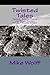Twisted Tales: Fantasy, Science Fiction and Horror Stories
