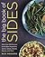 The Big Book of Sides: More than 450 Recipes for the Best Vegetables, Grains, Salads, Breads, Sauces, and More: A Cookbook