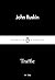 Traffic by John Ruskin