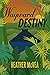 Wayward Destiny