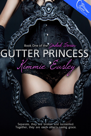 Gutter Princess (Jaded, #1)
