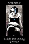 Wet Moon Volume 1...