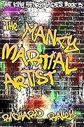 The Foul Mouth and the Mancy Martial Artist