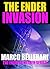 The Ender Invasion (An Unofficial Minecraft Book) (The Endless Nether Series Book 3)