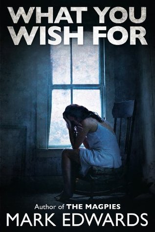 What You Wish For (Kindle Edition)