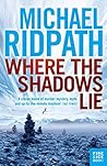Where the Shadows Lie (Fire & Ice #1) Book cover for Where the Shadows Lie (Fire & Ice #1)