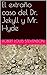 El extraño caso del Dr. Jekyll y Mr. Hyde (Spanish Edition)