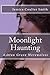 Moonlight Haunting (Ashton Grove Werewolves #1)