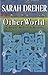 OtherWorld (Stoner McTavish Mysteries Book 5)