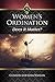 Women's Ordination: Does It...
