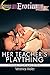 Her Teacher's Plaything (Cuckquean, Voyeurism, Age Difference)