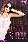 My Bittersweet Summer by Starla Huchton My Bittersweet Summer by Starla Huchton
