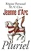 Jeanne d'Arc (Pluriel)
