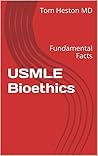 USMLE Bioethics: Fundamental Facts