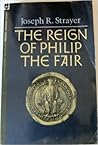 The Reign of Philip the Fair The Reign of Philip the Fair