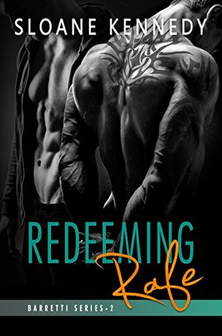Redeeming Rafe (Barretti Security, #2)
