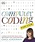 Computer Coding for Kids: A...