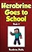 Herobrine Goes To School: H...