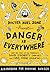 Danger Is Everywhere by David O'Doherty
