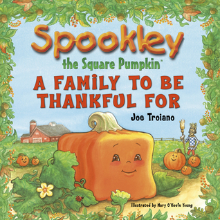 Spookley the Square Pumpkin: A Family to Be Thankful For (Read-Aloud Edition)