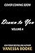 Drawn to You: Volume 4 (Millionaire's Row, #9)