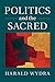 Politics and the Sacred