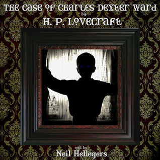 The Case of Charles Dexter Ward