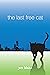 The Last Free Cat