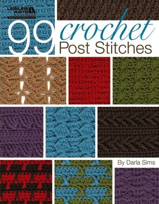99 Crochet Post Stitches (Paperback)