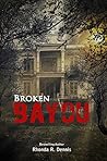 Broken Bayou by Rhonda R. Dennis